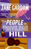 Jane Gardam - The People on Privilege Hill - 9780349118451 - V9780349118451