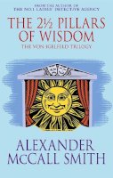 Alexander McCall Smith - The 21/2 Pillars of Wisdom - 9780349118505 - V9780349118505