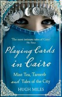 Hugh Miles - Playing Cards in Cairo - 9780349119809 - V9780349119809