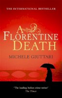Michele Giuttari - A Florentine Death (Michele Ferrara) - 9780349120065 - V9780349120065
