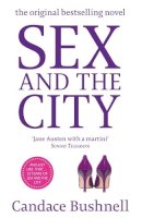 Candace Bushnell - Sex and the City - 9780349121161 - KTG0001436