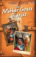 Chris Colfer - Mother Goose Diaries - 9780349132259 - KMK0018445