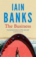 Iain Banks - The Business - 9780349139227 - V9780349139227