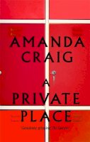 Amanda Craig - Private Place - 9780349139548 - V9780349139548
