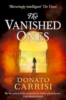 Donato Carrisi - The Vanished Ones - 9780349140032 - V9780349140032