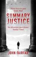 John Fairfax - Summary Justice (Benson and De Vere) - 9780349142500 - V9780349142500