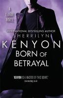 Sherrilyn Kenyon - Born of Betrayal - 9780349402796 - V9780349402796