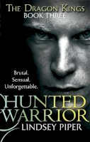 Lindsey Piper - Hunted Warrior - 9780349403052 - V9780349403052