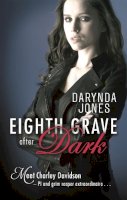 Darynda Jones - Eighth Grave After Dark: Number 8 in series - 9780349403489 - V9780349403489