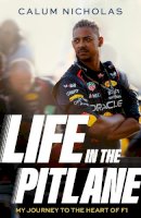 Calum Nicholas - Life in the Pitlane - 9780349443447 - 9780349443447