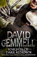 David Gemmell - Knights of Dark Renown - 9780356503790 - 9780356503790