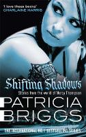 Patricia Briggs - Shifting Shadows: Stories from the World of Mercy Thompson - 9780356505077 - V9780356505077