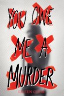 Eileen Cook - You Owe Me a Murder - 9780358732013 - 9780358732013