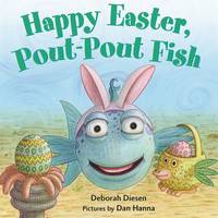 Deborah Diesen - Happy Easter, Pout-Pout Fish (A Pout-Pout Fish Mini Adventure) - 9780374304003 - V9780374304003