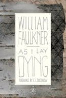 William Faulkner - As I Lay Dying - 9780375504525 - V9780375504525