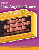 Tunick  Barry - Los Angeles Times Sunday Crossword Omnibus, Volume 7 - 9780375723438 - V9780375723438