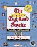 Amy Dacyczyn - The Complete Tightwad  Gazette - 9780375752254 - V9780375752254