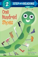 Charles Ghigna - One Hundred Shoes: A Math Reader (Step-Into-Reading, Step 2) - 9780375821783 - V9780375821783