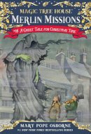 Mary Pope Osborne - Magic Tree House #44: A Ghost Tale for Christmas Time (A Stepping Stone Book(TM)) - 9780375856532 - V9780375856532