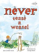 Jean Conder Soule - Never Tease a Weasel - 9780375872853 - V9780375872853