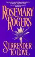 Rosemary Rogers - Surrender to Love - 9780380806300 - KST0033256