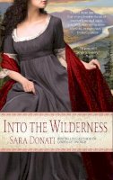 Sara Donati - Into the Wilderness - 9780385342575 - V9780385342575
