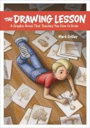 Mark Crilley - The Drawing Lesson: A Graphic Novel That Teaches You How to Draw - 9780385346337 - V9780385346337