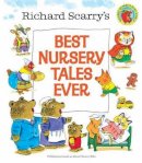 Richard Scarry - Best Nursery Tales Ever - 9780385375337 - V9780385375337