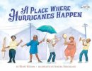 Watson  R - A Place Where Hurricanes Happen - 9780385376686 - V9780385376686