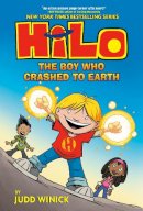 Judd Winick - Hilo Book 1: The Boy Who Crashed to Earth - 9780385386173 - V9780385386173