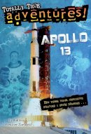 Kathleen Weidner Zoehfeld - Apollo 13 (Totally True Adventures) (A Stepping Stone Book(TM)) - 9780385391252 - V9780385391252