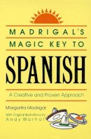 Margarita Madrigal - Madrigal's Magic Key to Spanish - 9780385410953 - V9780385410953