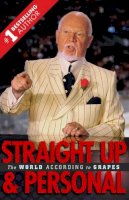 Don Cherry - Straight Up and Personal: The World According to Grapes - 9780385681100 - V9780385681100