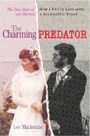 Lee Mackenzie - The Charming Predator - 9780385687126 - V9780385687126