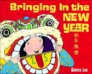 Grace Lin - Bringing in the New Year - 9780385753654 - V9780385753654