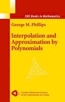 George M. Phillips - Interpolation and Approximation by Polynomials (CMS Books in Mathematics) - 9780387002156 - V9780387002156