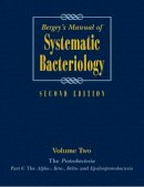  - Bergey's Manual® of Systematic Bacteriology: Volume 2: The Proteobacteria, Part B: The Gammaproteobacteria (Bergey's Manual of Systematic Bacteriology (Springer-Verlag)) - 9780387241449 - V9780387241449