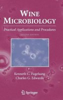 Kenneth C. Fugelsang - Wine Microbiology: Practical Applications and Procedures - 9780387333410 - V9780387333410