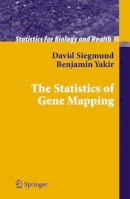 David Siegmund - The Statistics of Gene Mapping - 9780387496849 - V9780387496849