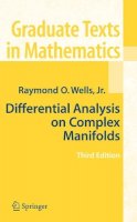 R. O. Wells - Differential Analysis on Complex Manifolds - 9780387738918 - V9780387738918