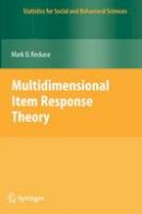 M.D. Reckase - Multidimensional Item Response Theory (Statistics for Social and Behavioral Sciences) - 9780387899756 - V9780387899756