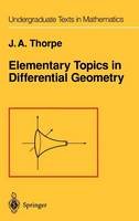 J.A. Thorpe - Elementary Topics in Differential Geometry (Undergraduate Texts in Mathematics) - 9780387903576 - V9780387903576