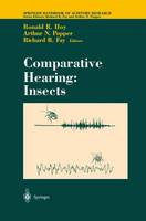 Ronald R. Hoy (Ed.) - Comparative Hearing: Insects (Springer Handbook of Auditory Research) - 9780387946825 - V9780387946825
