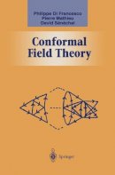 Philippe Francesco - Conformal Field Theory - 9780387947853 - V9780387947853