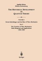 Jagdish Mehra - The Historical Development of Quantum Theory : Vol. 5, Part 2 - 9780387951805 - V9780387951805