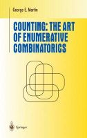 George E. Martin - Counting: The Art of Enumerative Combinatorics (Undergraduate Texts in Mathematics) - 9780387952253 - V9780387952253