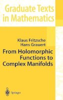 Klaus Fritzsche - From Holomorphic Functions to Complex Manifolds - 9780387953953 - V9780387953953