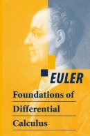 Euler - Foundations of Differential Calculus - 9780387985343 - V9780387985343