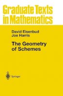 David Eisenbud - The Geometry of Schemes - 9780387986371 - V9780387986371