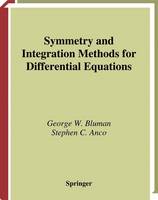 George W. Bluman - Symmetry and Integration Methods for Differential Equations (Applied Mathematical Sciences) - 9780387986548 - V9780387986548